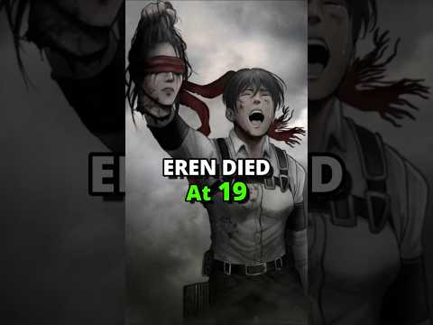 Age at each Titan Shifter Died in Aot #eren #aot #levi